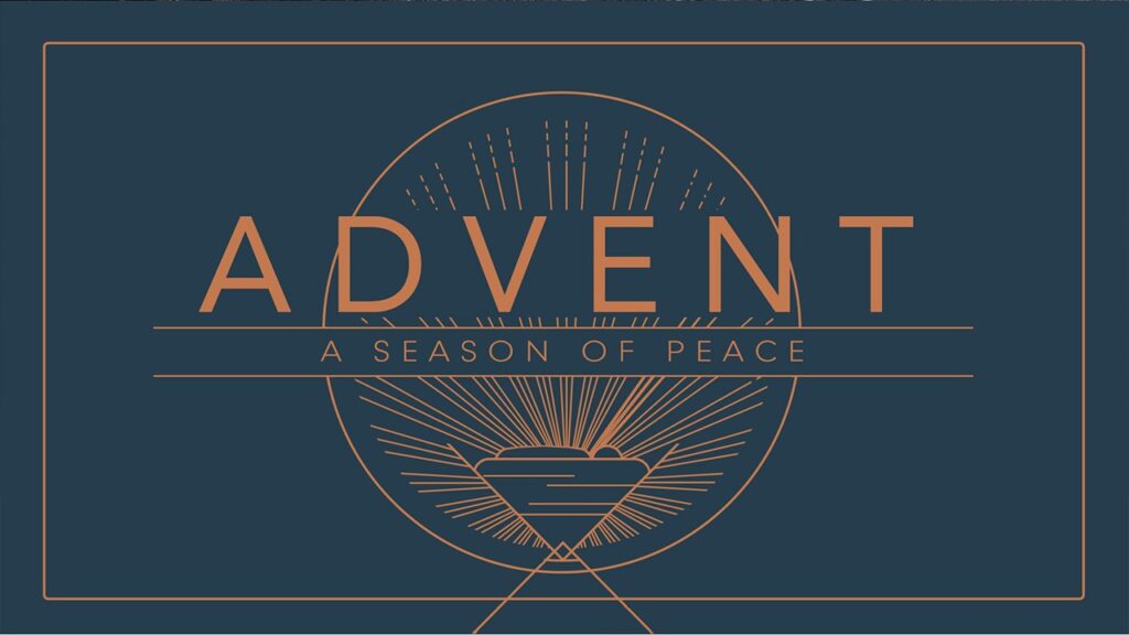 The Advent Series: A Season of Peace